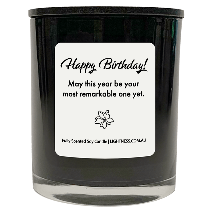 Candle in black glass jar with Birthday quote - May this year be your most remarkable one yet.