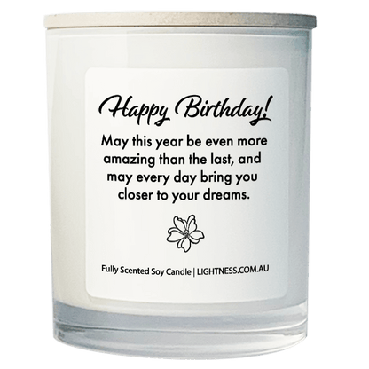 Candle in white glass jar with Birthday quote - May this year be even more amazing than the last, and may every day bring you closer to your dreams.