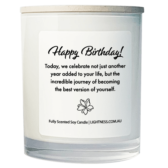 Candle in white glass jar with Birthday quote - Today, we celebrate not just another year added to your life, but the incredible journey of becoming the best version of yourself.