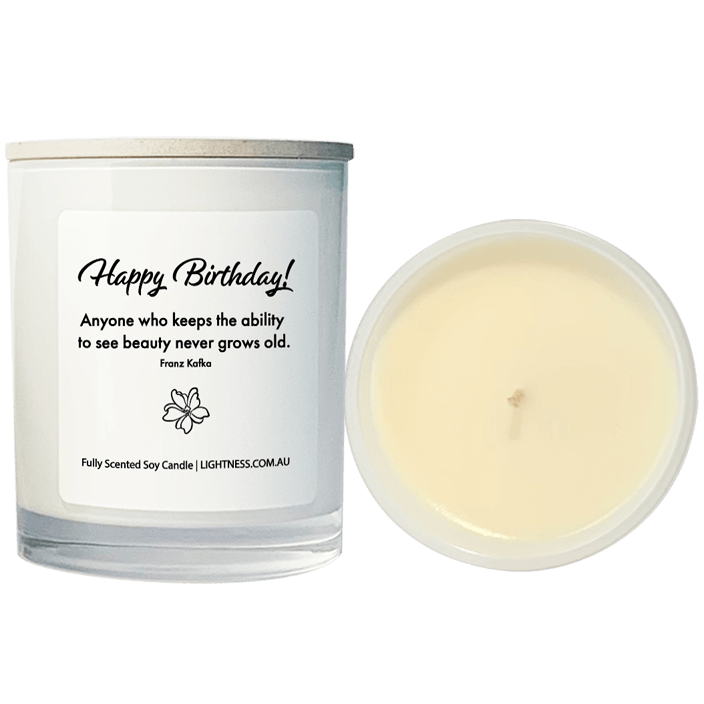 Candle from front and top view with Birthday quote - Anyone who keeps the ability to see beauty never grows old.