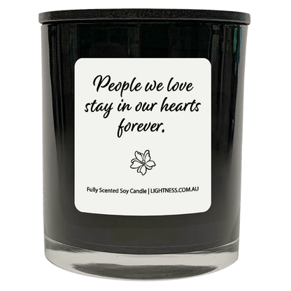 Candle in black glass jar with Condolence quote - People we love stay in our hearts forever.