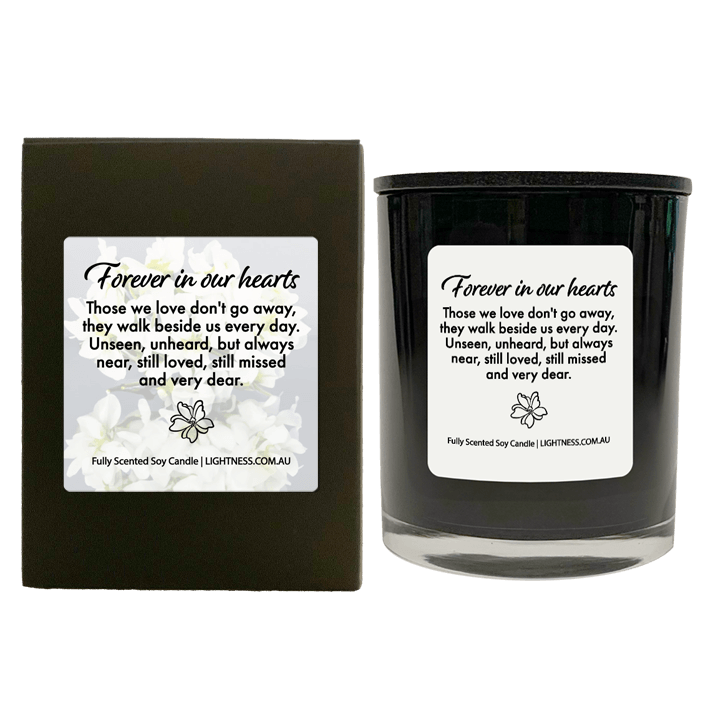 Candle in black  glass jar with black Gift Box - Forever in our hearts. Those we love don't go away, they walk beside us every day. Unseen, unheard, but always near, still loved, still missed and very dear.