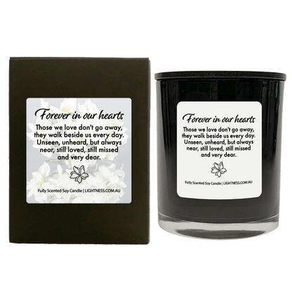 Candle in black  glass jar with black Gift Box - Forever in our hearts. Those we love don't go away, they walk beside us every day. Unseen, unheard, but always near, still loved, still missed and very dear.