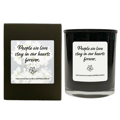 Candle in black  glass jar with black Gift Box - People we love stay in our hearts forever.