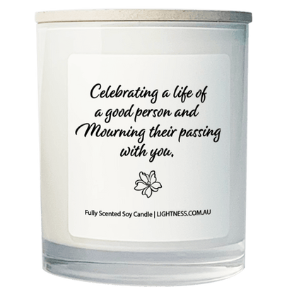 Candle in white glass jar with Condolence quote - Celebrating a life of a good person and mourning their passing with you.