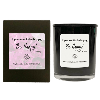 Candle in black  glass jar with black Gift Box - If you want to be happy, be happy.