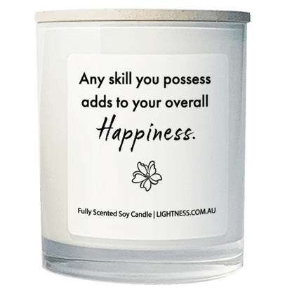 Candle in white glass jar with Happiness quote - Any skill you possess adds to your overall happiness.