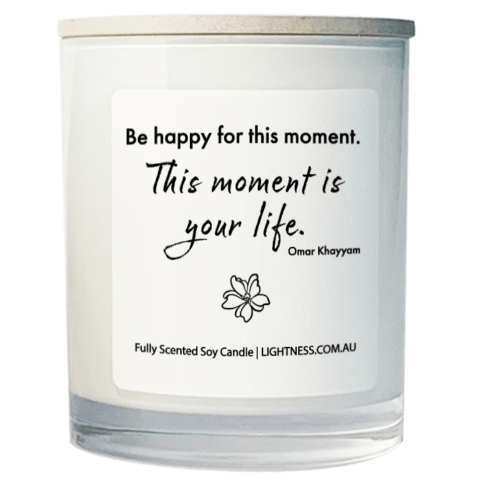 Candle in white glass jar with Happiness quote - Be happy for this moment. This moment is your life.