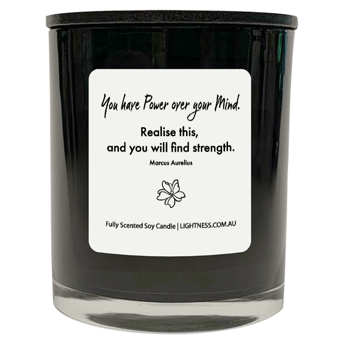 Candle in black glass jar with motivational quote - You have power over your mind. Realise this, and you will find strength.