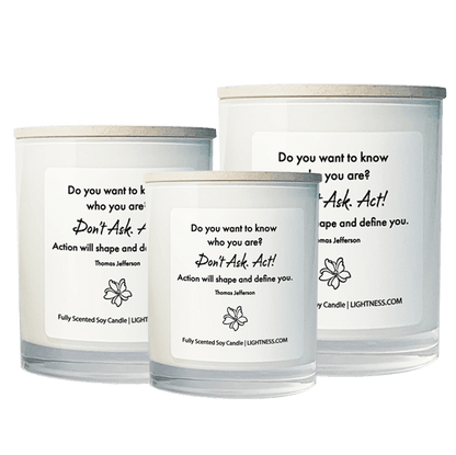 3 Candles in white glass jars - XL, large, medium with motivational quote - Do you want to know who you are Don't ask. Act Action will shape and define you.