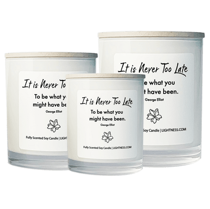 3 Candles in white glass jars - XL, large, medium with motivational quote - It is never too late to be what you might have been.