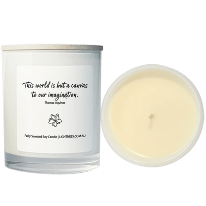 Candle from front and top view with motivational quote - This world is but a canvas to our imagination.