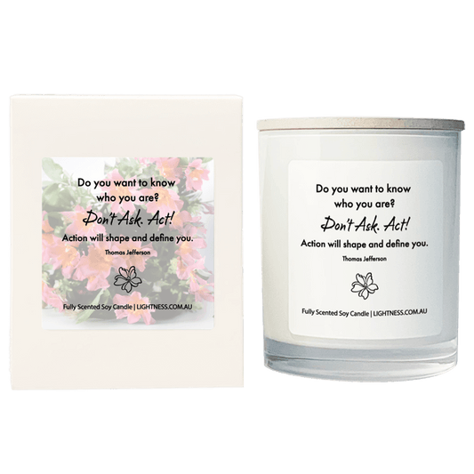 Candle in white glass jar with White Gift Box - Do you want to know who you are Don't ask. Act Action will shape and define you.